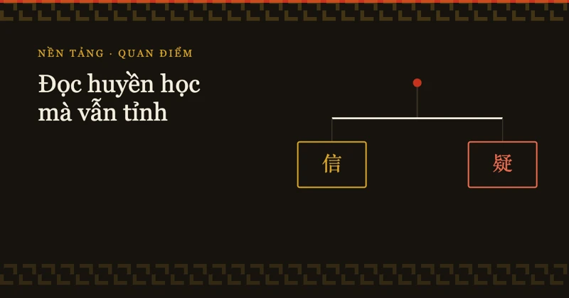 Đọc huyền học phương Đông mà vẫn giữ được đầu tỉnh